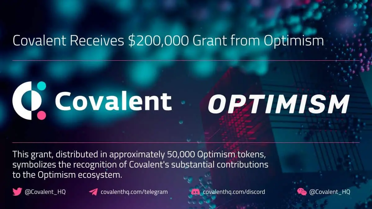 Компанія Covalent отримала екосистемне грант від Optimism Collective в розмірі 200 000 доларів на багаторічну підтримку.